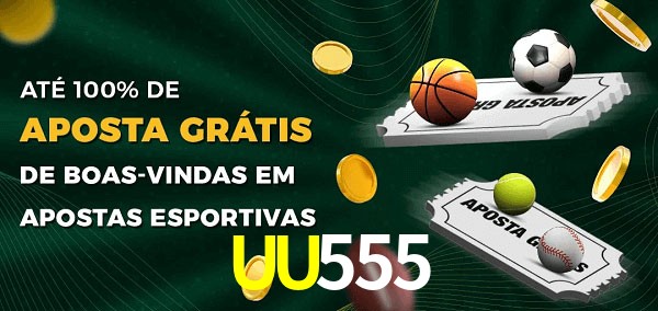 UU555 Ate 100% de Aposta Gratis